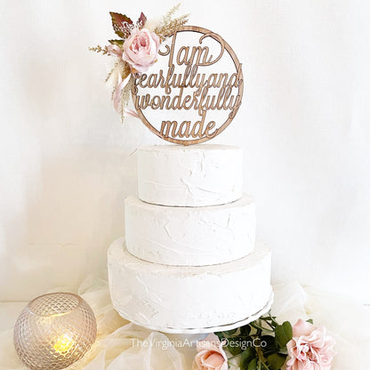 Hoop Cake Topper  - Dried Flowers - I am Fearfully and Wonderfully Made