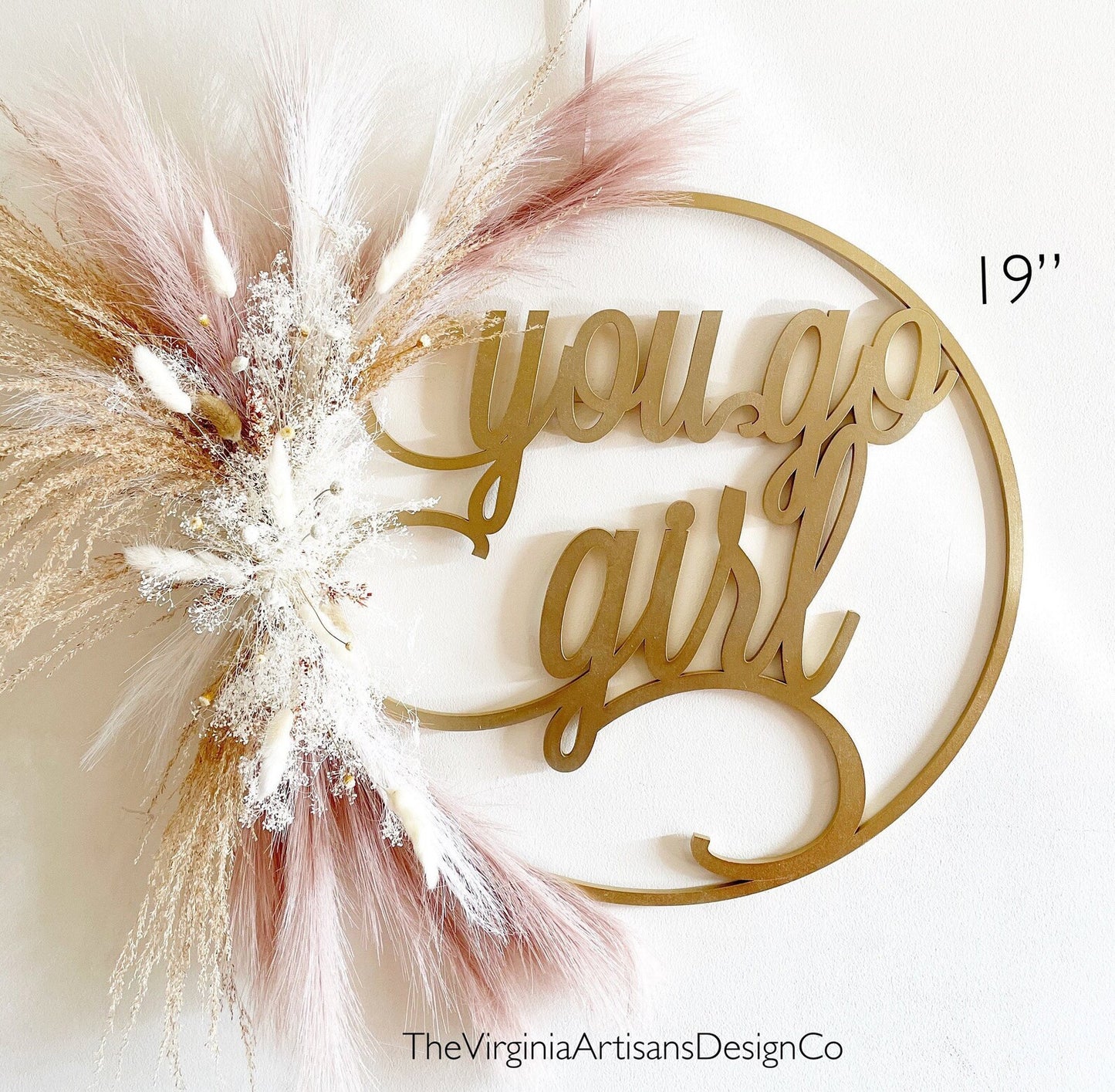 19 inch Wreath - You Go Girl - Dried Flowers / Silk Flowers
